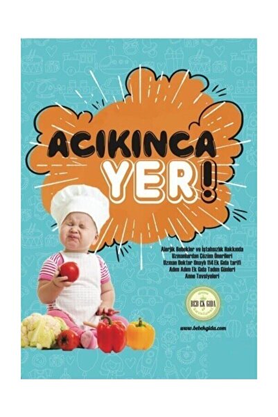 Bebeklik Yayınları Acıkınca Yer!