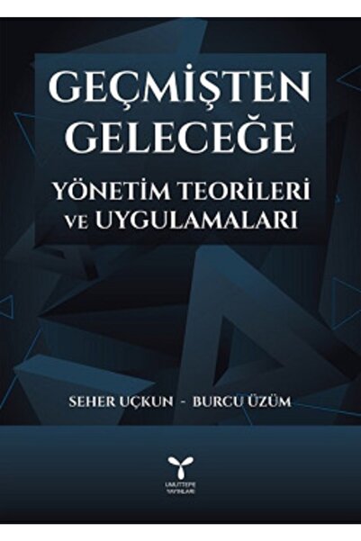 Genel Markalar Geçmişten Geleceğe Yönetim Teorileri Ve Uygulamaları