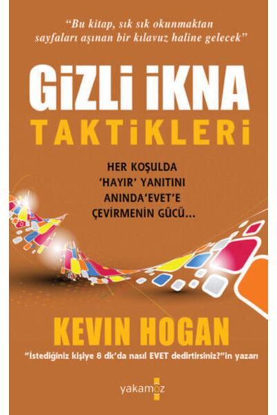Yakamoz Yayınları Gizli Ikna Taktikleri Kevin Hogan