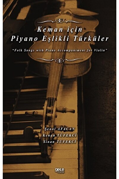 Genel Markalar Keman Için Piyano Eşlikli Türküler & "folk Songs With Piano Ac...