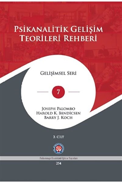 Psikoterapi Enstitüsü Psikanalitik Gelişim Teorileri Rehberi Cilt: 2 - Joseph...