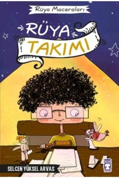 Timaş Çocuk Rüya Takımı - Rüya Maceraları