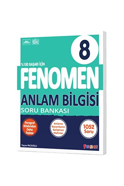fenomen okul FENOMEN 8 ANLAM BİLGİSİ SORU BANKASI