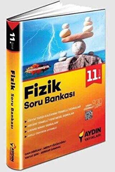 Aydın Yayınları Aydın Yayınları 11. Sınıf Fizik Konu Özetli Soru Bankası