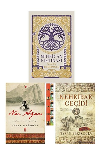 Timaş Yayınları Nazan Bekiroğlu- Mihrican Fırtınası, Kehribar Geçidi, Nar Ağa...