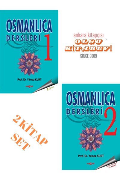 Akçağ Yayınları Osmanlıca Dersleri 1 - 2 / 2 kitap set - Yılmaz Kurt TELEFON ...
