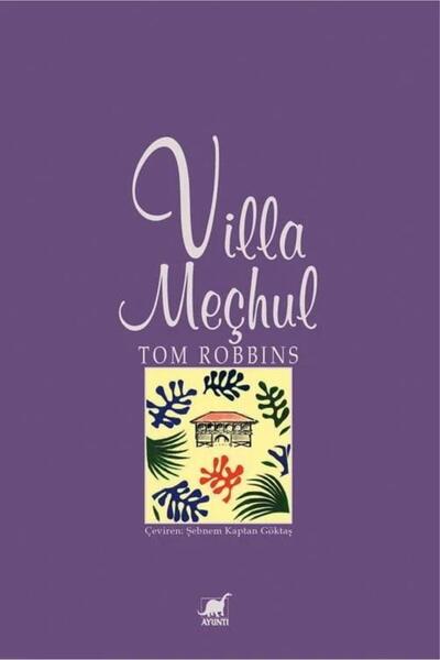 Ayrıntı Yayınları Villa Meçhul / Tom Robbins