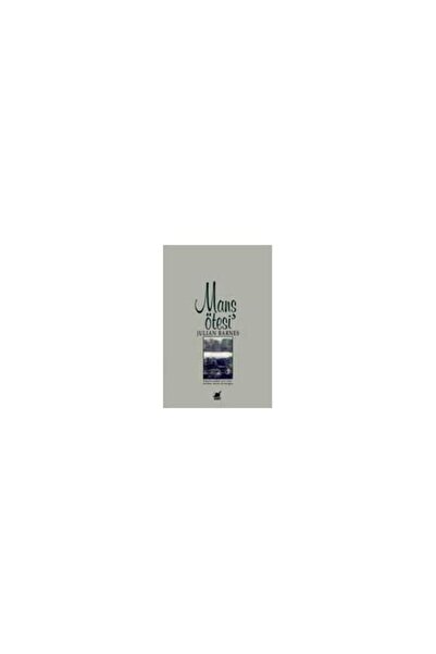 Ayrıntı Yayınları Manş Ötesi / Julian Barnes