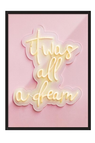 Postifull It Was All a Dream Çerçeveli Tablo, Siyah Çerçeve ve Poster, Duvar ...
