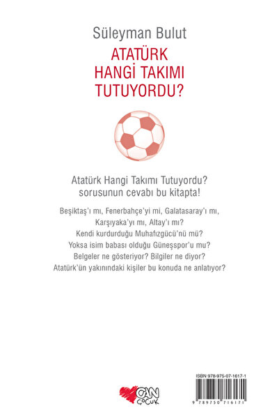Can Çocuk Atatürk Hangi Takımı Tutuyordu?
