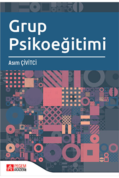 Pegem Akademi Yayıncılık Grup Psikoeğitimi