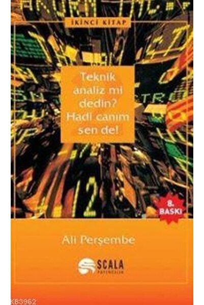 Genel Markalar Teknik Analiz mi Dedin? Hadi Canım Sen de - 02. Kitap