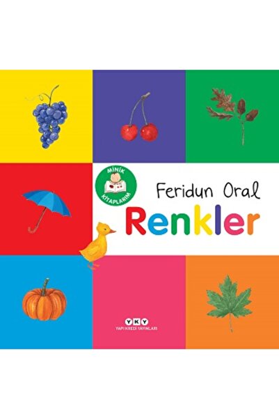 Yapı Kredi Yayınları Minik Kitaplarım – Renkler Feridun Oral Kitabı 14 Sayfa ...