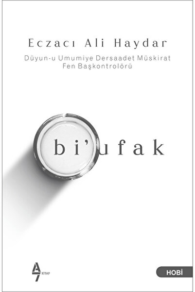 A7 Kitap Bi' Ufak - Ali Haydar 9786057667854