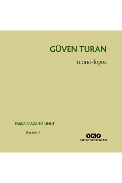 Yapı Kredi Yayınları Mono – Logos Güven Turan Kitabı 88 Sayfa Yapı Kredi Yayı...
