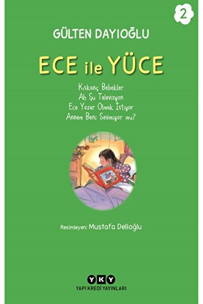 Yapı Kredi Yayınları Ece ile Yüce 2 Gülten Dayıoğlu Kitabı 48 Sayfa Yapı Kred...