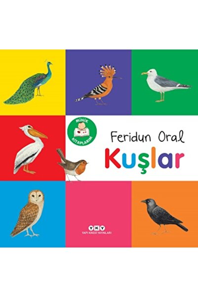 Yapı Kredi Yayınları Minik Kitaplarım – Kuşlar Feridun Oral Kitabı 14 Sayfa Y...