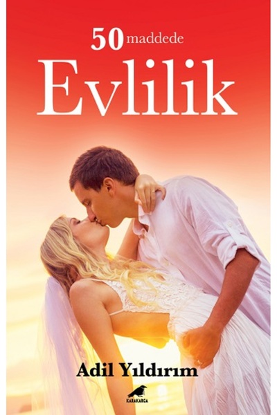 Karakarga Yayınları 50 Maddede Evlilik Adil Yıldırım Kitabı 240 Sayfa Kara Karga Yayınları
