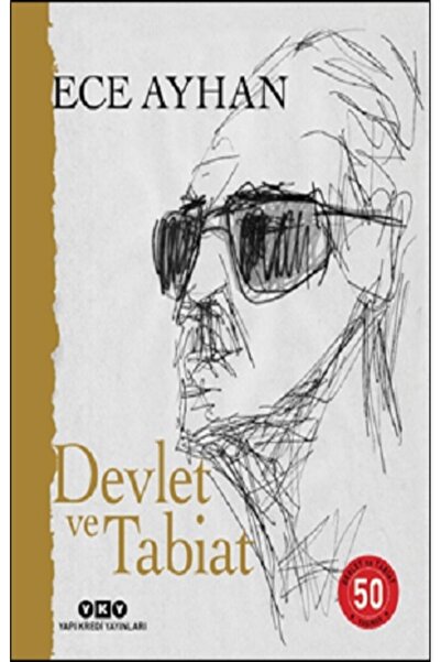 Yapı Kredi Yayınları Devlet ve Tabiat – Ya da Orta İkiden Ayrılan Çocuklar İç...