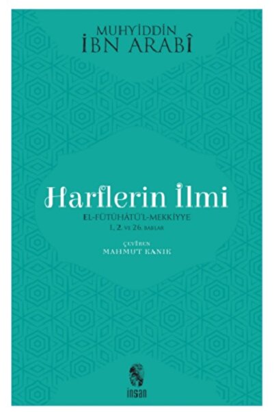 İnsan Yayınları Harflerin İlmi Muhyiddin İbn Arabi Kitabı 248 Sayfa İnsan Yay...