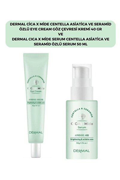 Dermal Cıca X Mide Centella Asiatica Özlü Göz Çevresi Kremi ve Serum