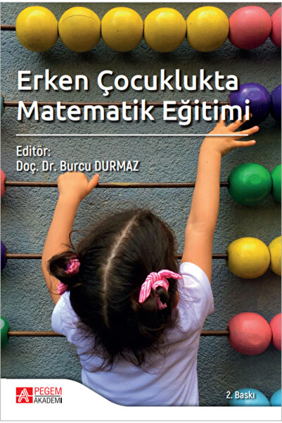 Pegem Akademi Yayıncılık Erken Çocuklukta Matematik Eğitimi