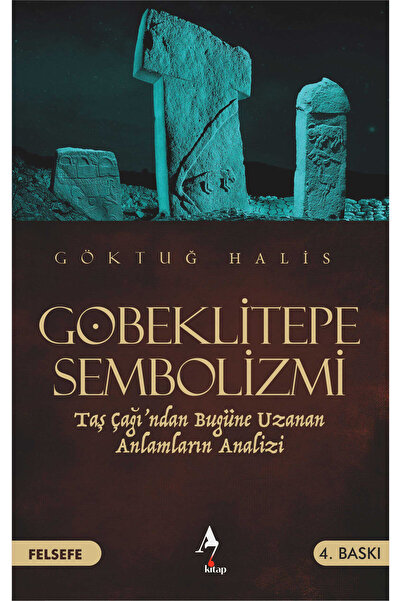 A7 Kitap Göbeklitepe Sembolizmi - Göktuğ Halis