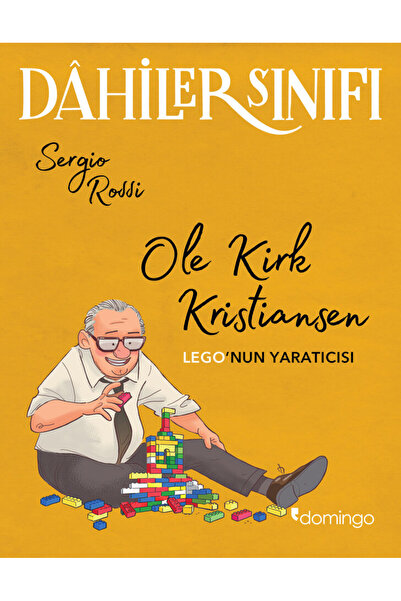 Domingo Yayınevi Dahiler Sınıfı – Ole Kirk Kristiansen: LEGO’nun Yaratıcısı
