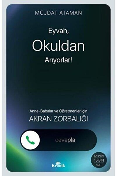 Kronik Kitap Eyvah, Okuldan Arıyorlar!