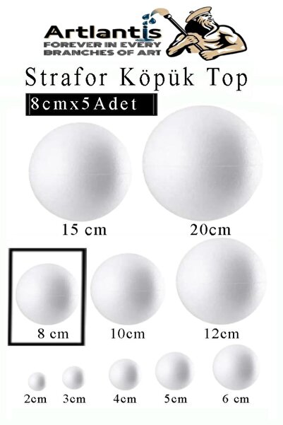 Artlantis Strafor Köpük Top 8 cm 5 Adet Köpük Top Küre Toplar Yuvarlak Strafo...