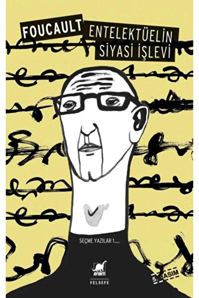 Ayrıntı Yayınları Entelektüelin Siyasi İşlevi Michel Foucault Kitabı 320 Sayf...