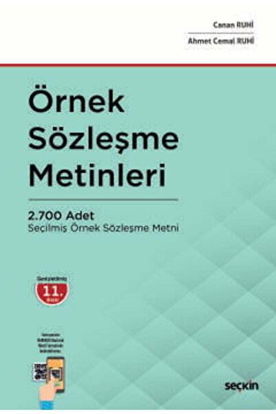 Seçkin Yayıncılık Örnek Sözleşme Metinleri Canan Ruhi 11. Baskı, Ekim 2024