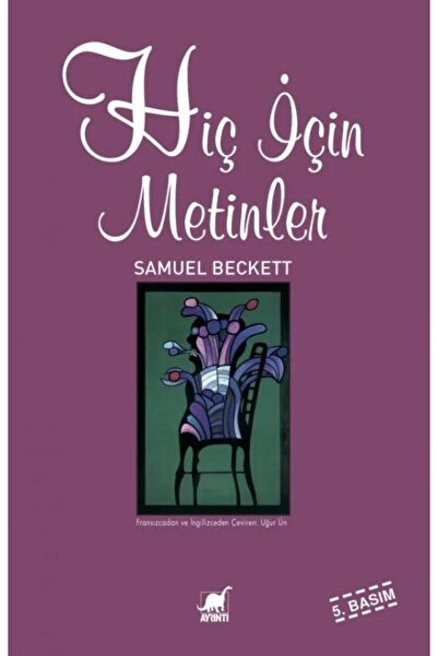 Ayrıntı Yayınları Hiç İçin Metinler Ve Uzun Öyküler - Samuel Beckett 97897553...