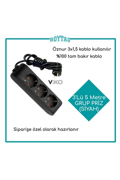 VİKO 3'LÜ GRUP PRİZ SİYAH /ÖZNUR KABLO KULLANILIR/SİZİN İÇİN HAZIRLANIR / 5 M...