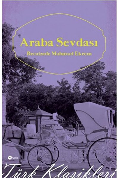 Şule Yayınları Araba Sevdası