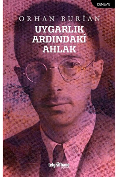 Telgrafhane Yayınları Uygarlık Ardındaki Ahlak Orhan Burian Kitabı 144 Sayfa ...