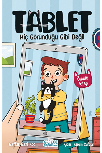 Gülce Kitap Hiç Göründüğü Gibi Değil / Tablet Gaffar Gazi Koç Kitabı 64 Sayfa...