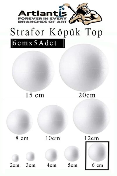 Artlantis Strafor Köpük Top 6 cm 5 Adet Köpük Top Küre Toplar Yuvarlak Strafo...