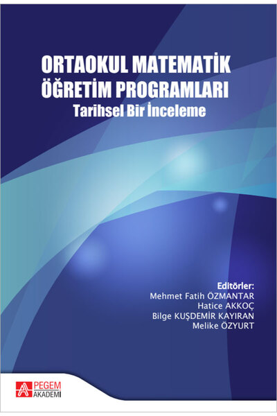 Pegem Akademi Yayıncılık Ortaokul Matematik Öğretim Programları Tarihsel Bir ...
