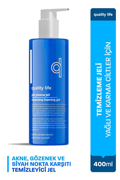 Quality Life Yüz Temizleme Jeli 400 ML Yağlı Karma Ciltler İçin Sivilce Ve Akne Karşıtı Siyah Nokta Yıkama Jeli