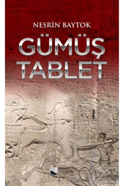 Karina Yayınevi Gümüş Tablet / Nesrin Baytok / Karina Yayınevi / 9786256176027