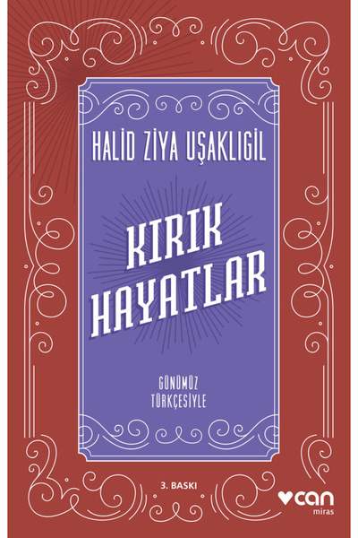 CAN Kırık Hayatlar (Günümüz Türkçesiyle)