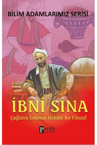 Parola Yayınları İbni Sina  Çağların Lokman Hekimi Bir Filozof