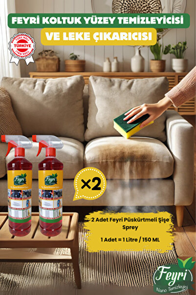 FEYRİ NANO temizleyici Koltuk Yüzey Temizleyici Ve Leke Çıkarıcı – 2 Adet