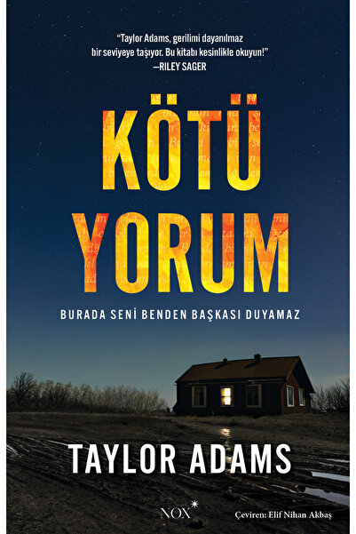 Destek Yayınları Kötü Yorum Taylor Adams Nox Yayınları
