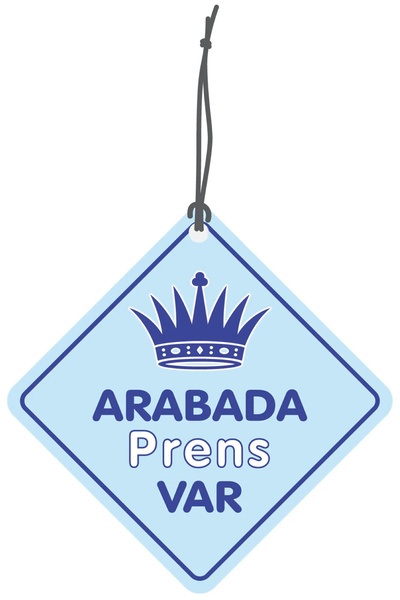 Genel Markalar Premium Serisi Arabada Prens Var Tasarımlı Dekoratif Oto Kokus...