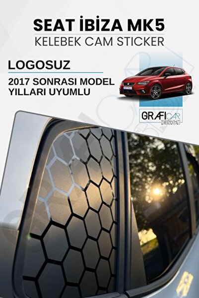 GRAFİCAR Seat İbiza MK5 Uyumlu Kelebek Cam Sticker Set - LOGOSUZ -  2017 Sonrası