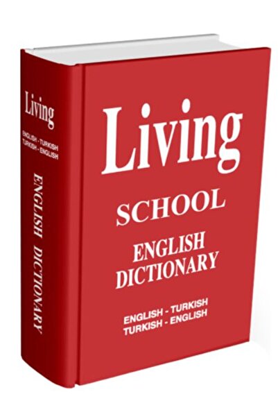 Living English Dictionary İngilizceTürkçe Türkçeİngilizce For School Sözlük