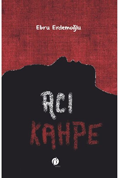 Timaş Yayınları Acı Kahpe