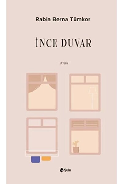 Şule Yayınları İnce Duvar - Rabia Berna Tümkor